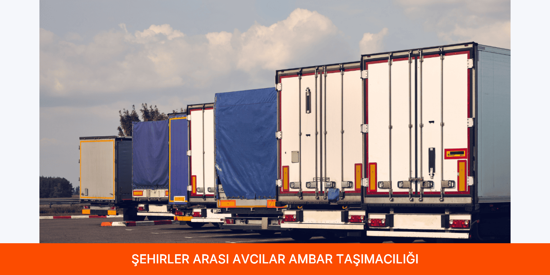 Şehirler Arası Avcılar Ambar Taşımacılığı